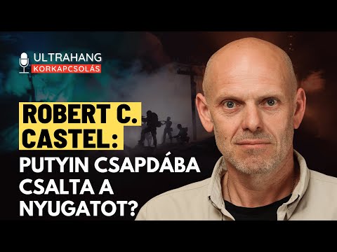 Robert C. Castel: Putyin csapdába csalta a Nyugatot?