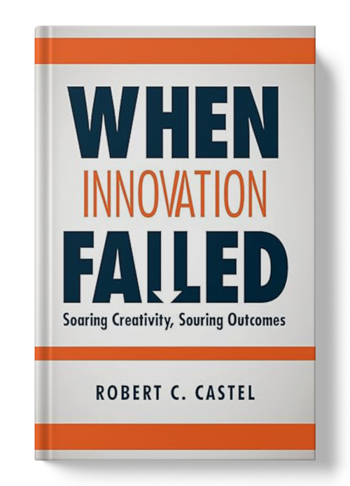 Robert C. Castel - When Innovation Failed